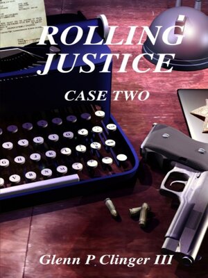 cover image of Rolling Justice--Case Two